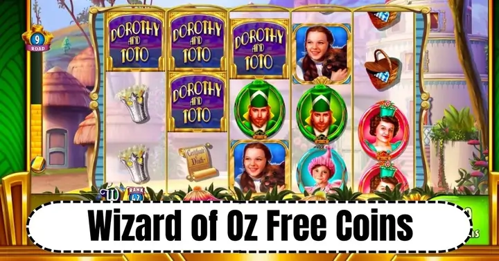 Wizard of OZ Free Coins - Wizard of OZ Slots Free Coins