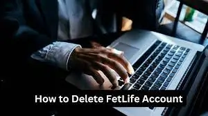 How to Delete Fetlife Account