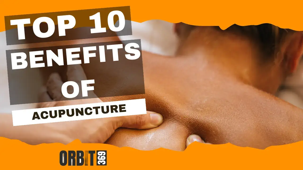 Top 10 Benefits of Acupuncture Transform Your Well-being Today!